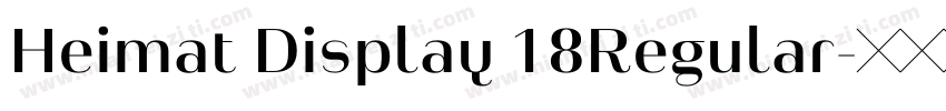 Heimat Display 18Regular字体转换